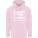 Tyrannosaurus Rex Dinosaur T-Rex Funny Mens 80% Cotton Hoodie Light Pink
