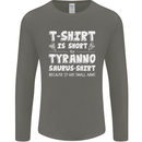 Tyrannosaurus Rex Dinosaur T-Rex Funny Mens Long Sleeve T-Shirt Charcoal