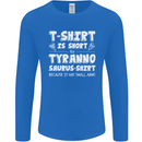 Tyrannosaurus Rex Dinosaur T-Rex Funny Mens Long Sleeve T-Shirt Royal Blue