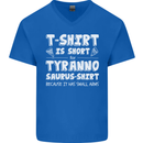 Tyrannosaurus Rex Dinosaur T-Rex Funny Mens V-Neck Cotton T-Shirt Royal Blue