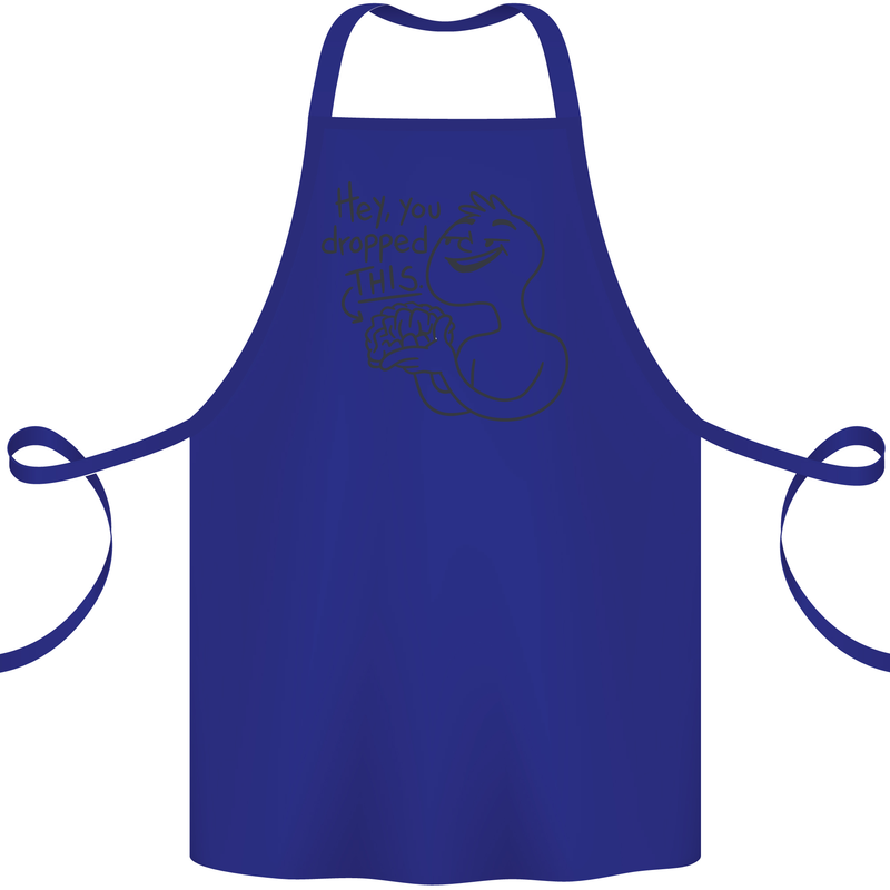 U Dropped Your Brain Sarcastic Dumb Stupid Cotton Apron 100% Organic Royal Blue