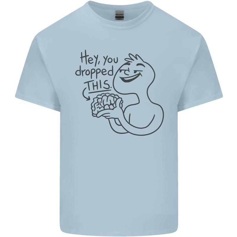 U Dropped Your Brain Sarcastic Dumb Stupid Mens Cotton T-Shirt Tee Top Light Blue
