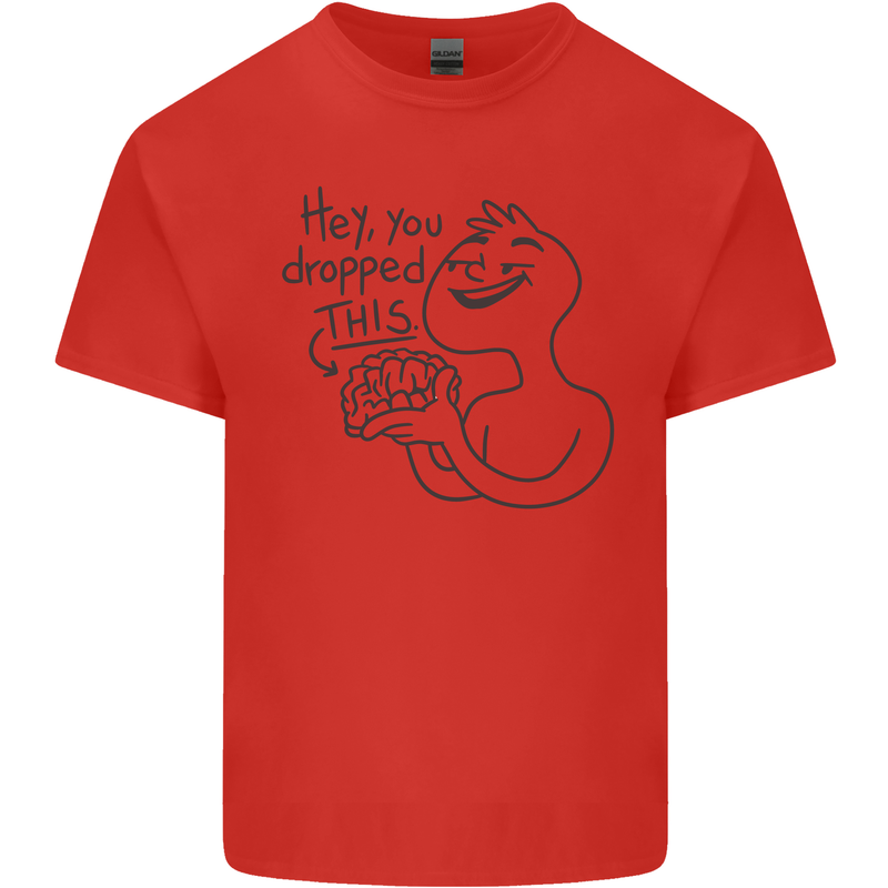 U Dropped Your Brain Sarcastic Dumb Stupid Mens Cotton T-Shirt Tee Top Red