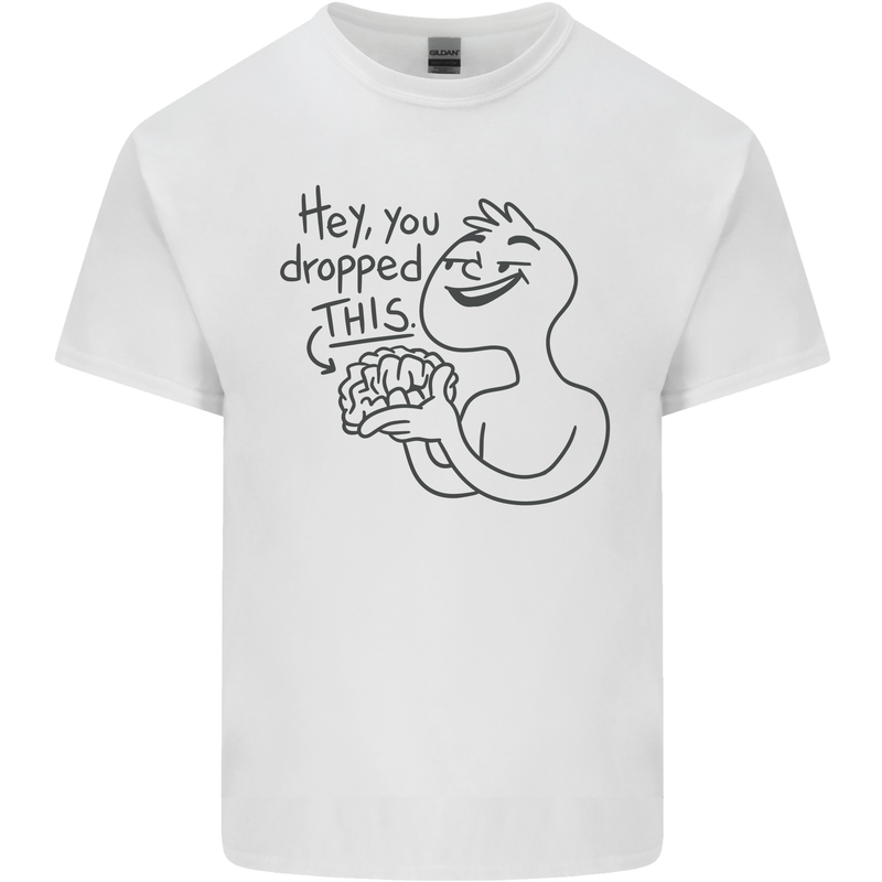 U Dropped Your Brain Sarcastic Dumb Stupid Mens Cotton T-Shirt Tee Top White