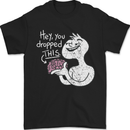 U Dropped Your Brain Sarcastic Stupid Dumb Mens T-Shirt 100% Cotton Black