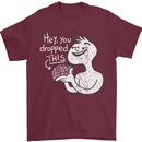 U Dropped Your Brain Sarcastic Stupid Dumb Mens T-Shirt 100% Cotton Maroon