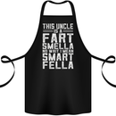 Uncle Is a Fart Smella Funny Fathers Day Cotton Apron 100% Organic Black