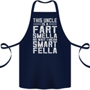 Uncle Is a Fart Smella Funny Fathers Day Cotton Apron 100% Organic Navy Blue