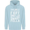 Uncle Is a Fart Smella Funny Fathers Day Mens 80% Cotton Hoodie Light Blue
