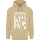 Uncle Is a Fart Smella Funny Fathers Day Mens 80% Cotton Hoodie Sand