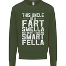 Uncle Is a Fart Smella Funny Fathers Day Mens Sweatshirt Jumper Forest Green