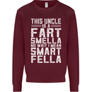 Uncle Is a Fart Smella Funny Fathers Day Mens Sweatshirt Jumper Maroon