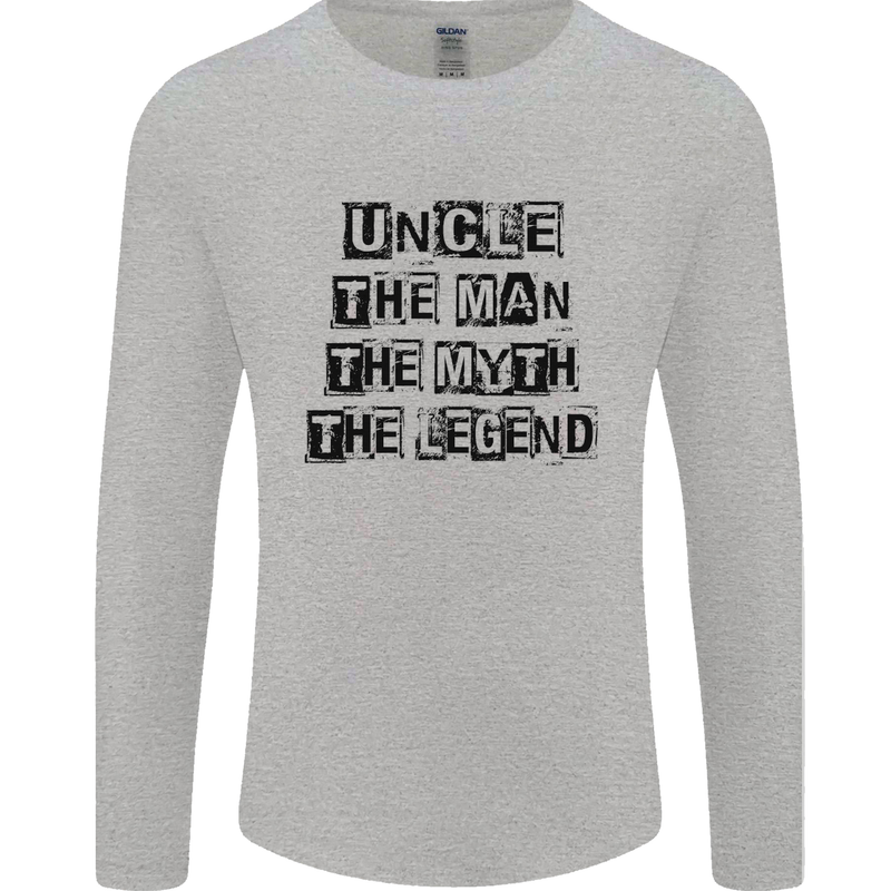 Uncle the Man the Myth the Legend Mens Long Sleeve T-Shirt Sports Grey