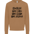 Uncle the Man the Myth the Legend Mens Sweatshirt Jumper Caramel Latte