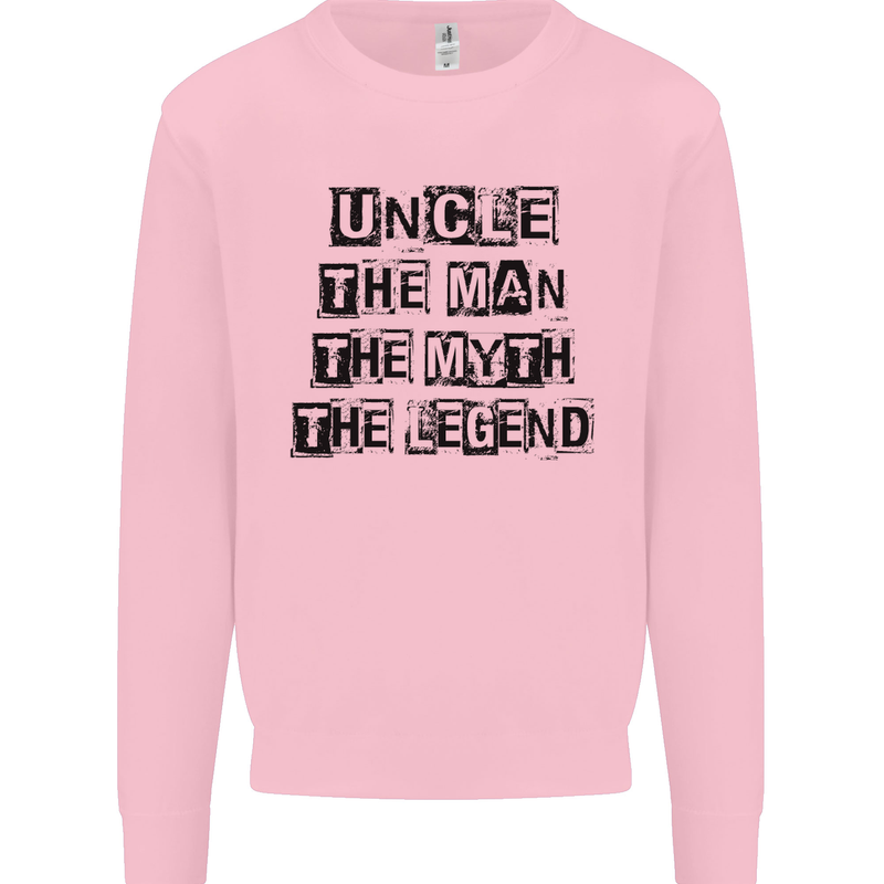 Uncle the Man the Myth the Legend Mens Sweatshirt Jumper Light Pink