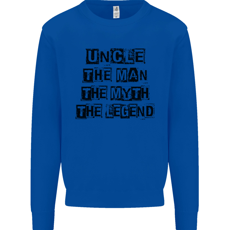 Uncle the Man the Myth the Legend Mens Sweatshirt Jumper Royal Blue