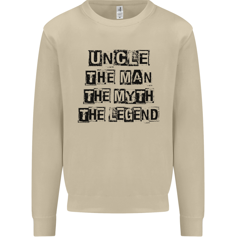Uncle the Man the Myth the Legend Mens Sweatshirt Jumper Sand