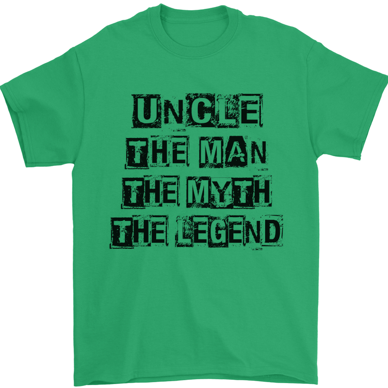 Uncle the Man the Myth the Legend Mens T-Shirt Cotton Gildan Irish Green