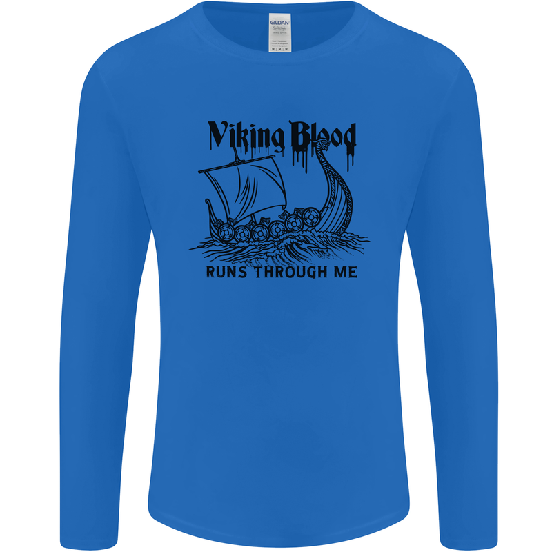 Viking Blood Runs Through Me Ship Sailing Mens Long Sleeve T-Shirt Royal Blue