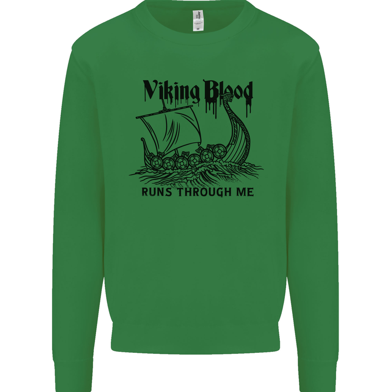 Viking Blood Runs Through Me Ship Sailing Mens Sweatshirt Jumper Irish Green