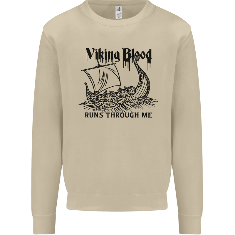 Viking Blood Runs Through Me Ship Sailing Mens Sweatshirt Jumper Sand
