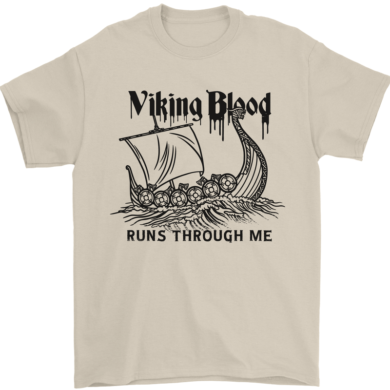 Viking Blood Runs Through Me Ship Sailing Mens T-Shirt 100% Cotton Sand
