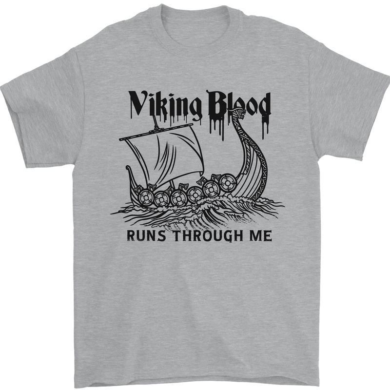 Viking Blood Runs Through Me Ship Sailing Mens T-Shirt 100% Cotton Sports Grey
