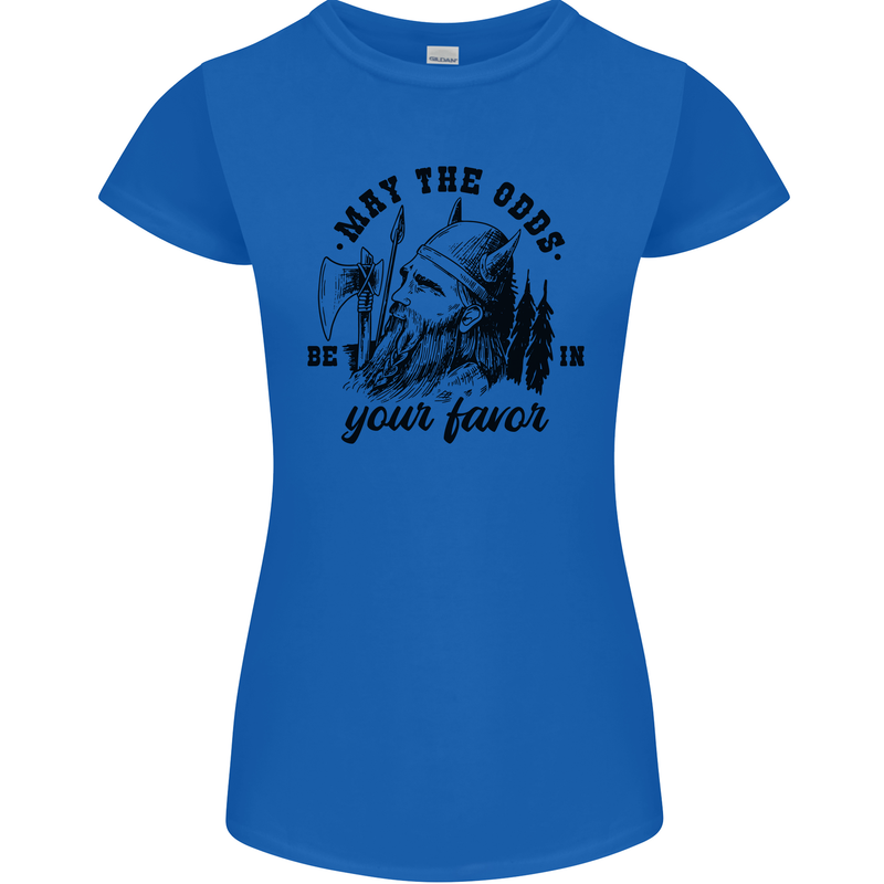 Viking May the Odds Be In Your Favour Womens Petite Cut T-Shirt Royal Blue