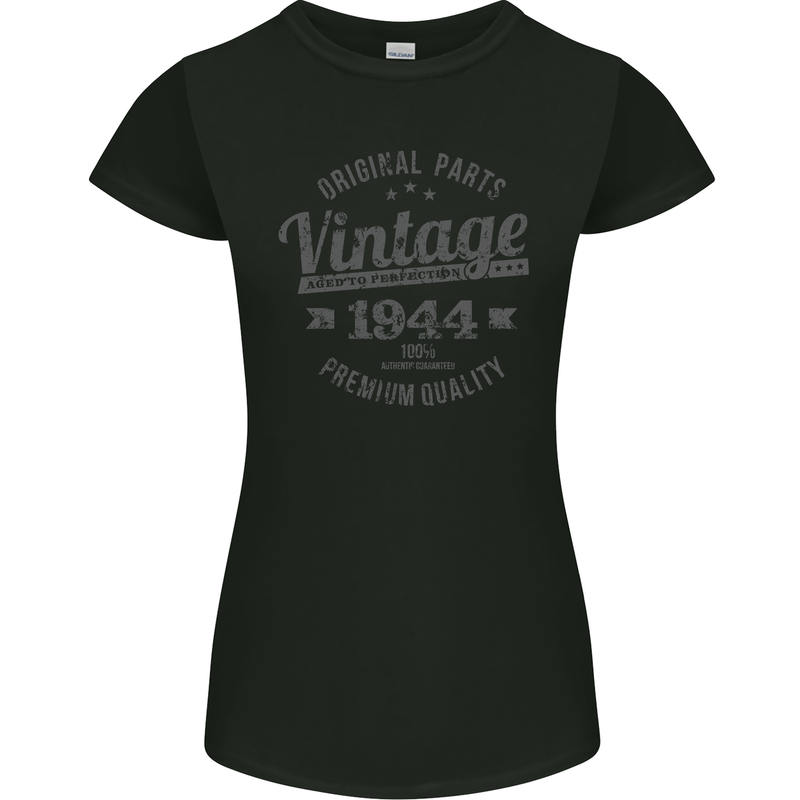 Vintage Year 79th Birthday 1944 Womens Petite Cut T-Shirt Black