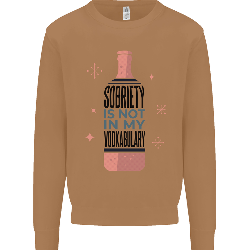 Vodka Sobriety Vodkabulary Alcohol Mens Sweatshirt Jumper Caramel Latte