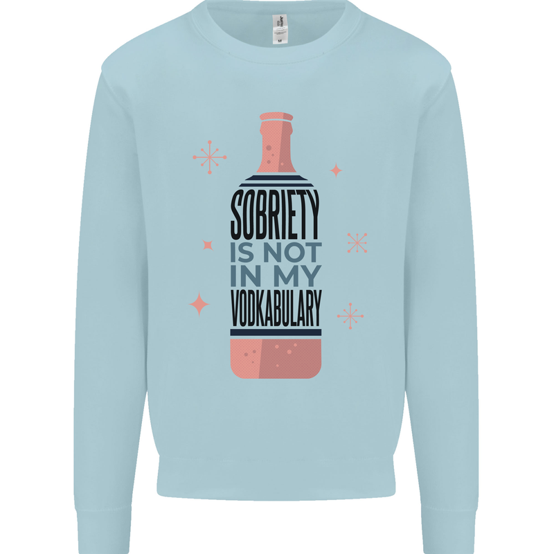 Vodka Sobriety Vodkabulary Alcohol Mens Sweatshirt Jumper Light Blue