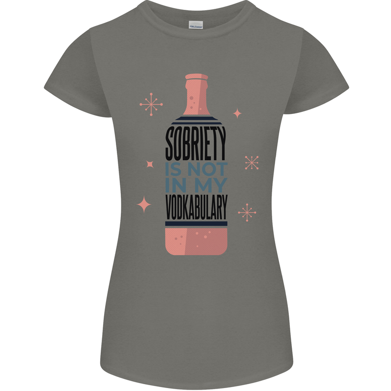 Vodka Sobriety Vodkabulary Alcohol Womens Petite Cut T-Shirt Charcoal