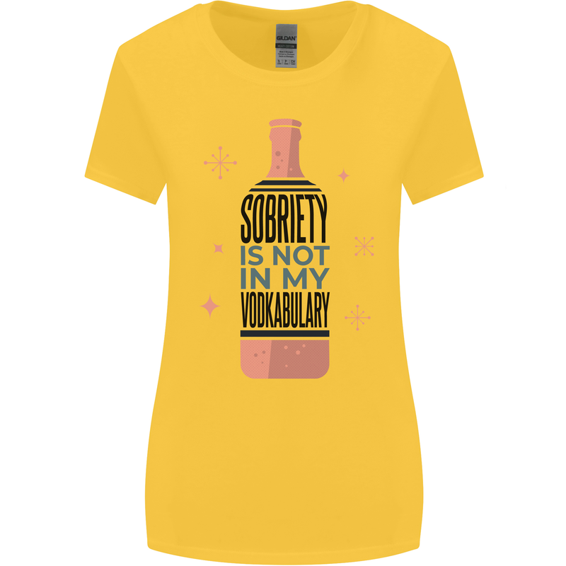 Vodka Sobriety Vodkabulary Alcohol Womens Wider Cut T-Shirt Yellow