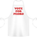 Vote For Pedro Cotton Apron 100% Organic White