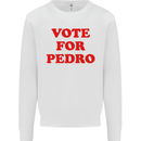 Vote For Pedro Mens Sweatshirt Jumper White