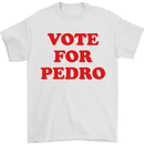 Vote For Pedro Mens T-Shirt Cotton Gildan White