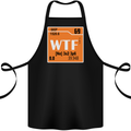 WTF Periodic Table Chemistry Geek Funny Cotton Apron 100% Organic Black