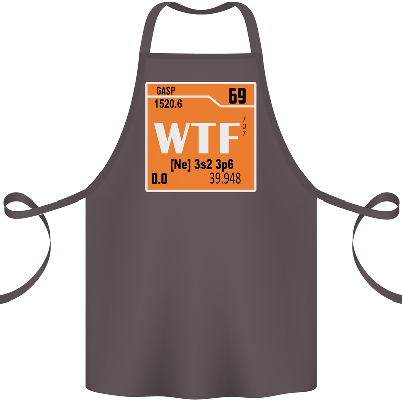 WTF Periodic Table Chemistry Geek Funny Cotton Apron 100% Organic Dark Grey
