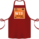 WTF Periodic Table Chemistry Geek Funny Cotton Apron 100% Organic Maroon