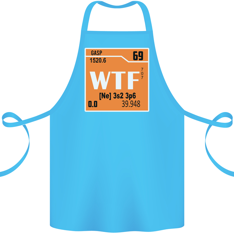 WTF Periodic Table Chemistry Geek Funny Cotton Apron 100% Organic Turquoise