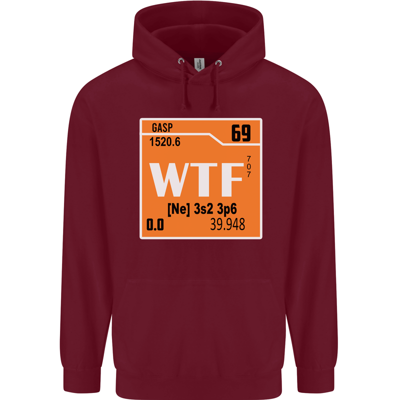 WTF Periodic Table Chemistry Geek Funny Mens 80% Cotton Hoodie Maroon