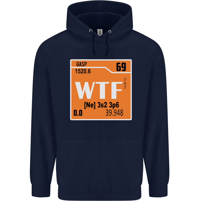 WTF Periodic Table Chemistry Geek Funny Mens 80% Cotton Hoodie Navy Blue