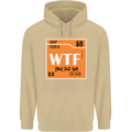 WTF Periodic Table Chemistry Geek Funny Mens 80% Cotton Hoodie Sand