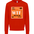 WTF Periodic Table Chemistry Geek Funny Mens Sweatshirt Jumper Bright Red