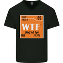 WTF Periodic Table Chemistry Geek Funny Mens V-Neck Cotton T-Shirt Black