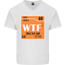 WTF Periodic Table Chemistry Geek Funny Mens V-Neck Cotton T-Shirt White