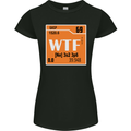 WTF Periodic Table Chemistry Geek Funny Womens Petite Cut T-Shirt Black