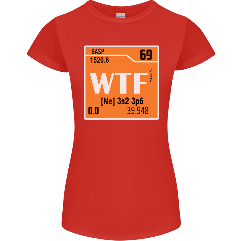 WTF Periodic Table Chemistry Geek Funny Womens Petite Cut T-Shirt Red