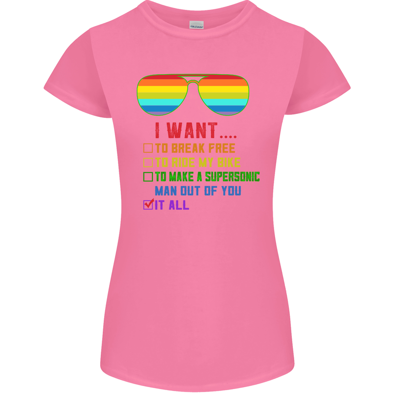 Want to Break Free Ride My Bike Funny LGBT Womens Petite Cut T-Shirt Azalea