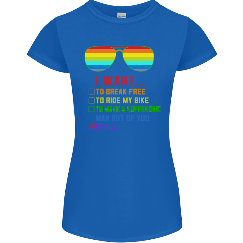 Want to Break Free Ride My Bike Funny LGBT Womens Petite Cut T-Shirt Royal Blue